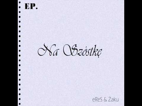 eReS&Żaku - Co Tam Bariat (feat.Optyk, Mikoo, Muody, Pepe)