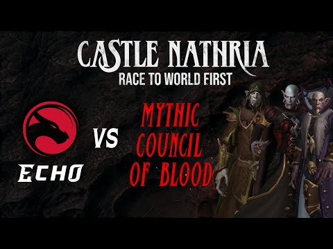 Echo Vs Mythic Council of Blood | Castle Nathria