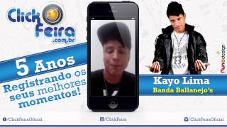 5 Anos – Click Feira – Kayo Lima (Banda Ballanejo’s)