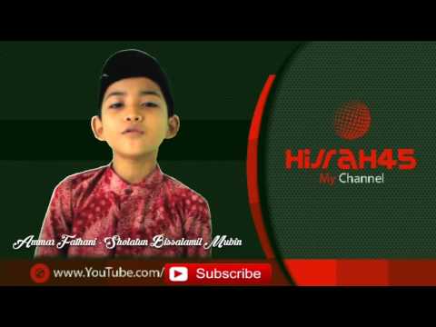 Sholatun Bissalamil Mubin - Ammar Fathani