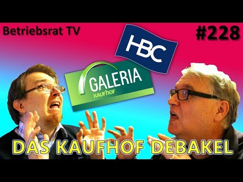 Das Kaufhof-Debakel - Betriebsrat TV (Folge 228)