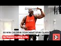 30 Min Spin Class Calorie Torcher No Repeat Cycling Drills