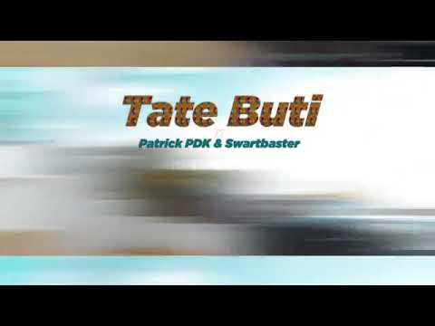 Tate buti inolila ft Patrick (pdk)& Swatbaster (officialmusic video)