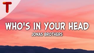 Download lagu Jonas Brothers Who s In Your Head....mp3