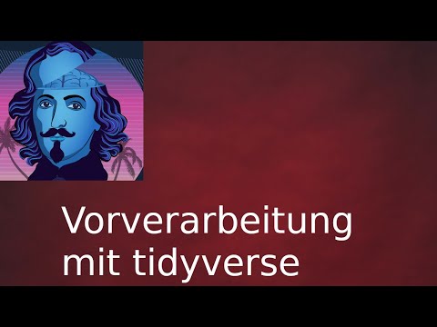 Vorverarbeitung in R Notebook mit tidyverse