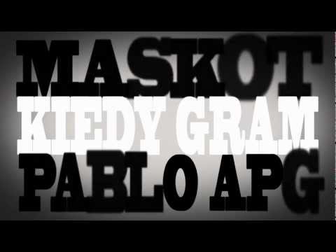 Maskot & Pablo Apg - Kiedy gram (typography)
