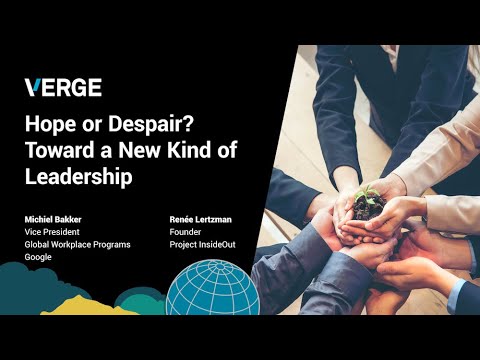 Hope or Despair? Toward a New Kind of Leadership