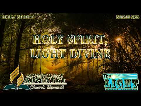 Holy Spirit, Light Divine - Hymn No. 268 | SDA Hymnal | Instrumental | Lyrics