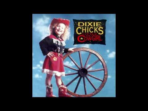 Just a Bit Like Me - Dixie Chicks