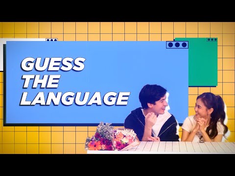 Guess the Language with Ashtine and Andres | Minamahal: 100 Bulaklak Para Kay Luna