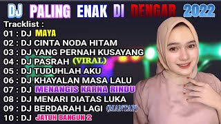Download lagu DJ DANGDUT NONSTOP FULL ALBUM-MAYA-PALING ENAK BUAT TEMAN SANTAI 2022 mp3 Download lagu DJ DANGDUT NONSTOP FULL ALBUM-MAYA-PALING ENAK BUAT TEMAN SANTAI 2022 mp3