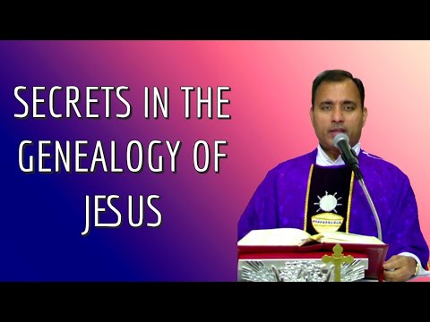 Secrets hidden in the Genealogy of Jesus - Fr Joseph Edattu VC