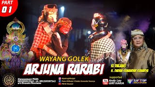 Download lagu WAYANG GOLEK 'ARJUNA RARABI' KI DALANG H. DADAN SUNADAR S | PGH3 part.01 mp3