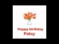 Patsy's Birthday Tribute by John L.