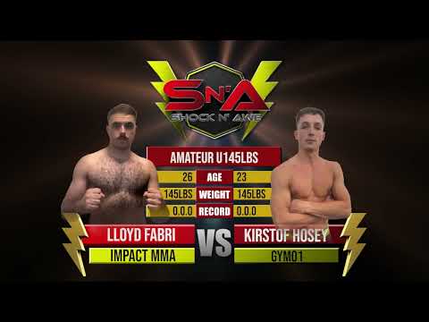 Shock N Awe 33 - Lloyd Fabri vs Kristof Hosey Featherweight Amateur MMA 145lbs