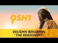Vaughn Benjamin - "The Reasoning"