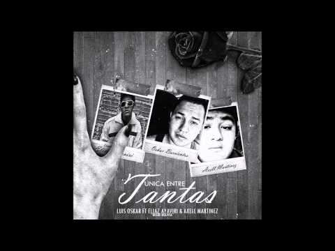 Única Entre Tantas - Oskar Barrientos Ft. Elias Ayaviri & Axell Martinez