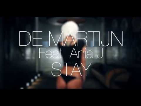 De Martijn Feat Ania J - Stay