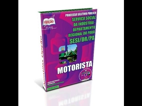 Apostila Concurso SESI-PA 2014 / 2015 - Motorista