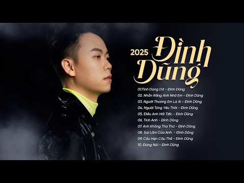 TÌNH DANG DỞ - NGƯỜI TỪNG YÊU THÔI | NHẠC TRẺ BALLAB BUỒN - TÂM TRẠNG - GÂY NGHIỆN CỦA ĐÌNH DŨNG