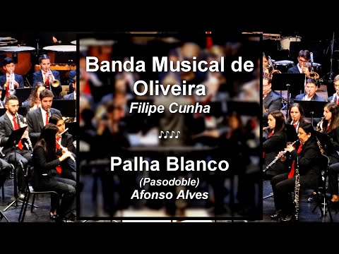 CBFBraga 2018 - Banda Musical de Oliveira - Palha Blanco