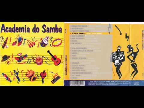 Já Fui um Aprendiz - Grupo Chora Menino - Academia do Samba vol 1 - Sim, é Samba!
