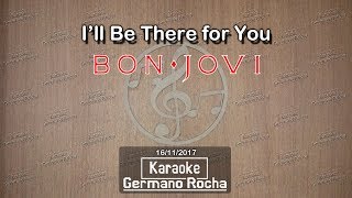 Download lagu Bon Jovi - I'll Be There For You (Karaoke) mp3 Download lagu Bon Jovi - I'll Be There For You (Karaoke) mp3