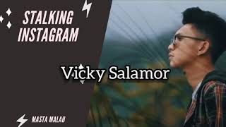 Download lagu Lirik lagu Vicky Salamor 'STALKING INSTAGRAM' | SUBSCRIBE AND LIKE | mp3 Download lagu Lirik lagu Vicky Salamor 'STALKING INSTAGRAM' | SUBSCRIBE AND LIKE | mp3