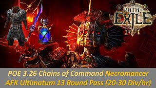POE 3.26 - Chains of Command : 13 Round Ultimatum AFK + Build Guide