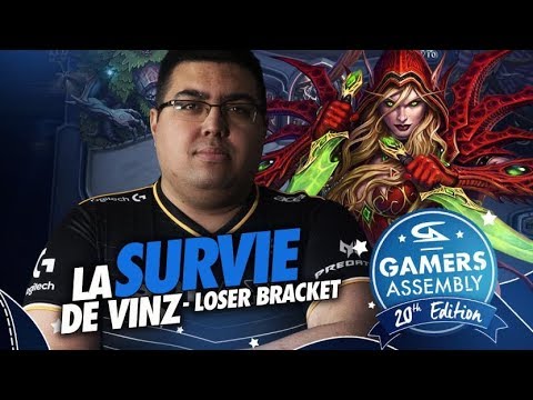 GAMERS ASSEMBLY 2019 | LA SURVIE DE VINZ | VINZ 1/32 DE FINALE LOSER BRACKET
