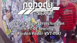 DJ BLACK OPS. SCRATCHING ON NUMARK PT-01 TOURING + RAIDEN FADER VVT-MK1