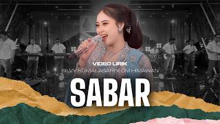 Download lagu SILVY KUMALASARI - SABAR (VIDEO LIRIK) | Duh Sayang Ngapuntene Saestu mp3