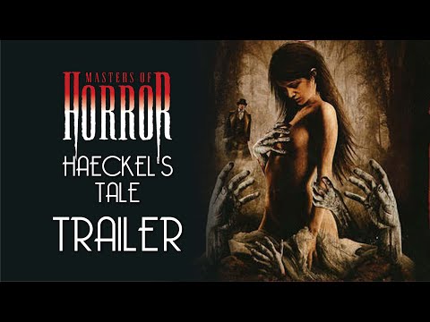 Masters of Horror: Clive Barker's Haeckel's Tale Trailer Remastered HD