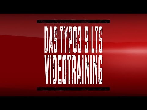 Das TYPO3 9 LTS Videotraining - JETZT ERHÄLTLICH (Trailer)