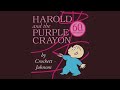Harold And The Purple Crayon Book Read Aloud