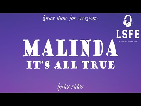 【LSFE】MALINDA – It's All True (Lyrics Video)