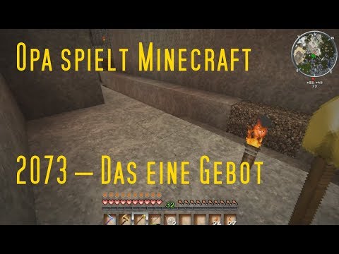 Opa spielt Minecraft 2073 – Das eine Gebot