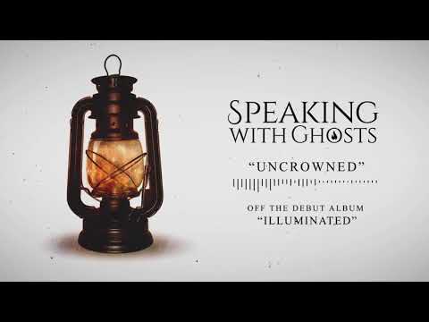 Speaking With Ghosts - Uncrowned [FAMINED RECORDS]