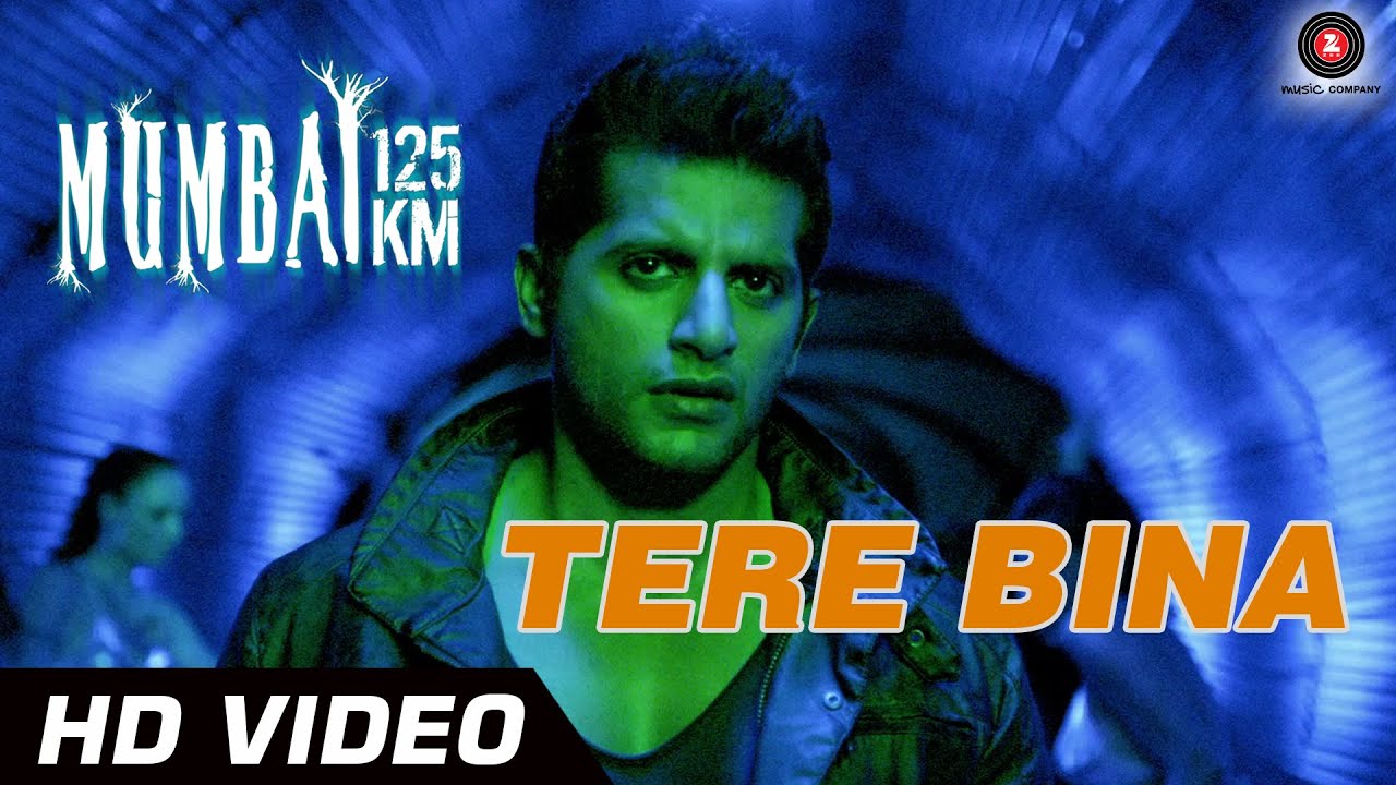 Tere Bina Lyrics  | Mumbai 125 KM | Karanvir Bohra, Veena Malik | Zubeen Garg | Mani Sharma Yanamandra
