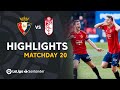 Highlights CA Osasuna vs Granada CF (3-1)