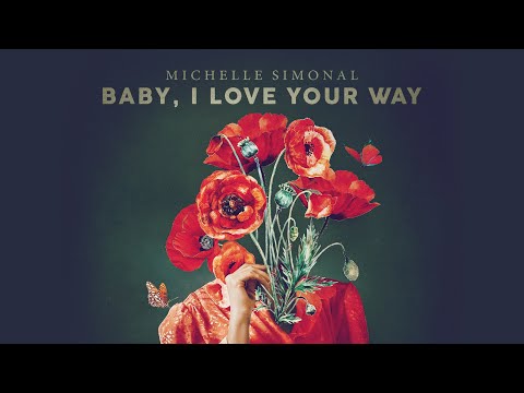 Baby, I Love Your Way (Bossa Nova Version) - Michelle Simonal