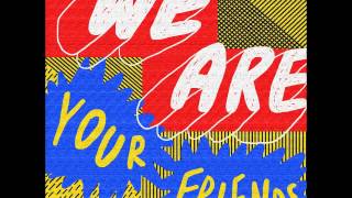 Justice - We Are Your Friends (Zhu Remix)