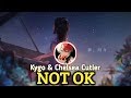 Nightcore - Not Ok ( Kygo, Chelsea Cutler )( LYRICS ) Nightcore - Not Ok ( Kygo, Chelsea Cutler )( LYRICS )