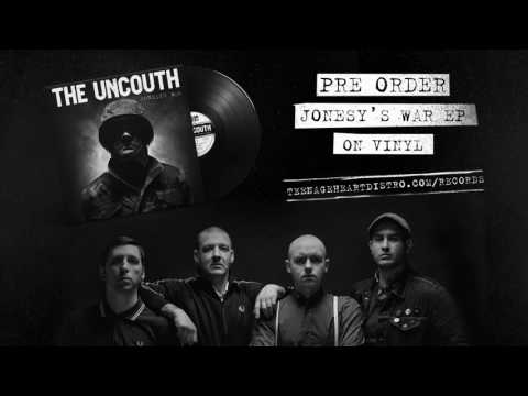 The Uncouth - Jonesy's War ALBUM PREVIEW (Teenage Heart Records)
