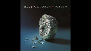 Blue October Everlasting Friend   w/lyrics