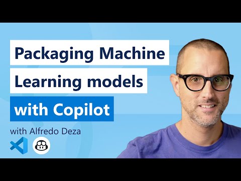 🔴 Packaging Machine Learning Models with Copilot