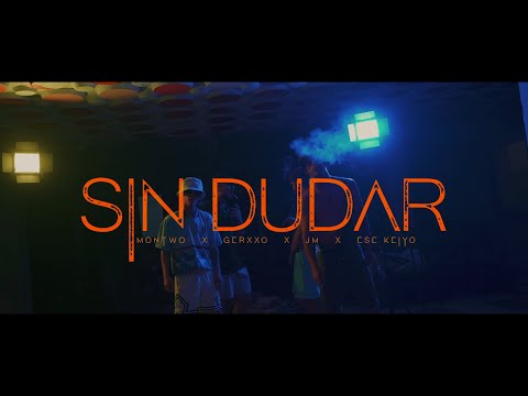 ESE KEIYO X JM X MONTWO X GERXXO - SIN DUDAR (Prod.ELEVENTH X YIWAN)