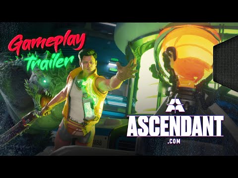 ASCENDANT Gameplay Trailer