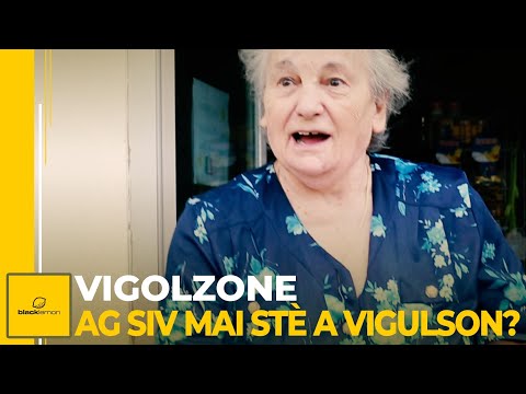 Ag siv mai stè a Vigulson? (Siete mai stati a Vigolzone?)