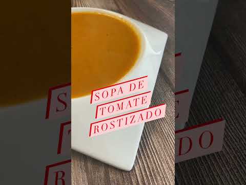 Sopa de Tomate Rostizado